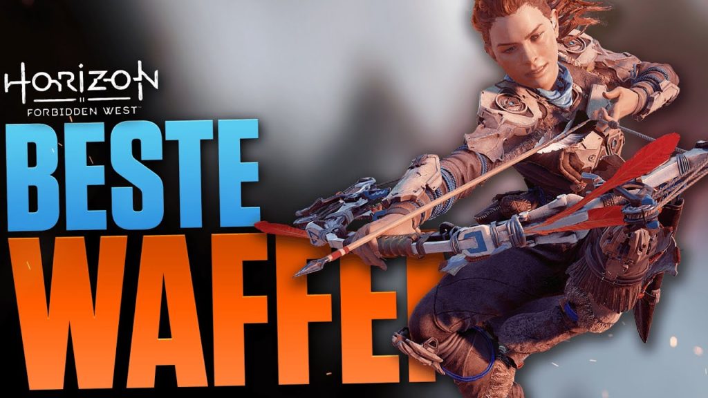 Horizon Forbidden West Die Besten Waffen